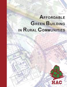 Affordable housing / Human geography / Green affordable housing / Rural housing / Enterprise Community Partners / Public housing / Community land trust / Green building in the United States / Housing / Community development / Urban studies and planning