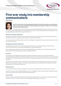 “Bringing associations together to boost performance” KNOWLEDGE & RESOURCES First ever study into membership communications Bobbi Mahlab