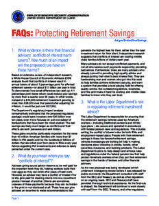 EMPLOYEE BENEFITS SECURITY ADMINISTRATION UNITED STATES DEPARTMENT OF LABOR FAQs: Protecting Retirement Savings dol.gov/ProtectYourSavings