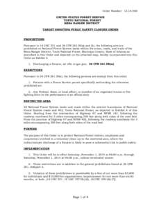 Order Number: [removed]UNITED STATES FOREST SERVICE TONTO NATIONAL FOREST MESA RANGER DISTRICT TARGET SHOOTING PUBLIC SAFETY CLOSURE ORDER