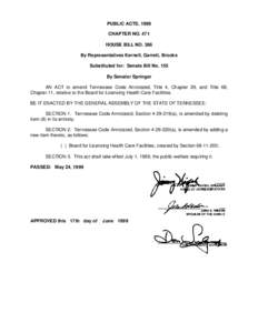 PUBLIC ACTS, 1999 CHAPTER NO. 471 HOUSE BILL NO. 386 By Representatives Kernell, Garrett, Brooks Substituted for: Senate Bill No. 155 By Senator Springer