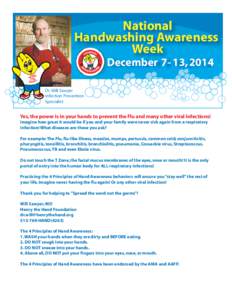 National Handwashing Awareness Week December 7- 13, 2014  Dr. Will Sawyer