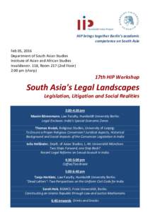 HIP brings together Berlin’s academic competence on South Asia Feb 05, 2016 Department of South Asian Studies Institute of Asian and African Studies Invalidenstr. 118, Room 217 (2nd Floor)