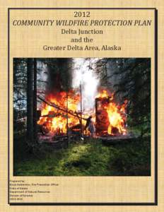 Southeast Fairbanks Census Area /  Alaska / Interstate Highways in Alaska / Delta Junction /  Alaska / Fort Greely / Fairbanks /  Alaska / Richardson Highway / Alaska Highway / Wildfire / Delta River / Unorganized Borough /  Alaska / Geography of Alaska / Alaska