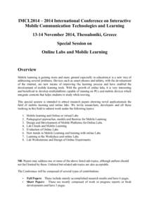 IMCL2014 – 2014 International Conference on Interactive Mobile Communication Technologies and LearningNovember 2014, Thessaloniki, Greece Special Session on Online Labs and Mobile Learning