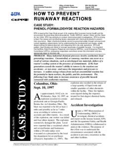 HOW TO PREVENT RUNAWAY REACTIONS CASE STUDY: PHENOL-FORMALDEHYDE REACTION HAZARDS