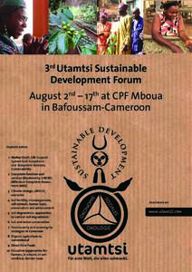 3 Utamtsi Sustainable Development Forum rd August 2 – 17 at CPF Mboua in Bafoussam-Cameroon