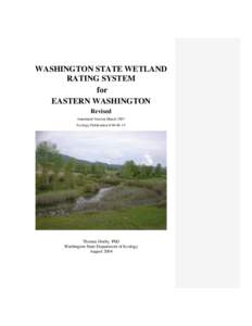 WASHINGTON STATE WETLAND RATING SYSTEM for EASTERN WASHINGTON Revised Annotated Version March 2007