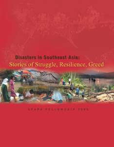 Disasters in Southeast Asia: Stories of Struggle, Resilience, Greed