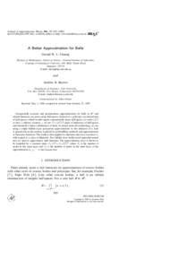 Journal of Approximation Theory 104, 183doi:jath, available online at http:www.idealibrary.com on A Better Approximation for Balls Gerald H. L. Cheang Division of Mathematics, School of Sc