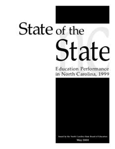 State of the  State Education Pe rf o r m a n c e in North Carolina, 19 9 9