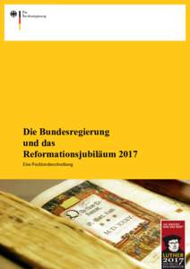 Die Bundesregierung und das Reformationsjubiläum 2017