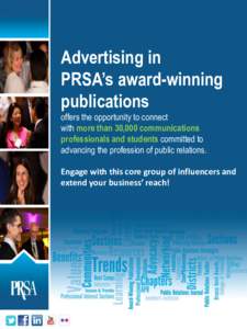 Advertising in PRSA’s award-winning publications offers the opportunity to connect with more than 30,000 communications professionals and students committed to