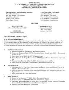 JOINT MEETING CITY OF MORRO BAY AND CAYUCOS SANITARY DISTRICT WASTEWATER TREATMENT PLANT (UNDER JOINT POWERS AGREEMENT)  Cayucos Sanitary District Board of Directors: