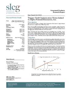 Structured Products Research Report Report Prepared On: [removed]Structured Product Details Name