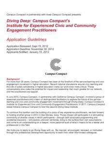 Campus Compact in partnership with Iowa Campus Compact presents:  Diving Deep: Campus Compact’s Institute for Experienced Civic and Community Engagement Practitioners Application Guidelines