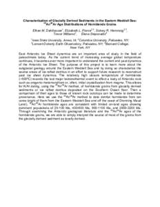 Characterization of Glacially Derived Sediments in the Eastern Weddell Sea: 40 Ar/39Ar Age Distributions of Hornblende Grains Ethan M. Dahlhauser1, Elizabeth L. Pierce2,3, Sidney R. Hemming2,3, Trevor Williams3, Elena St