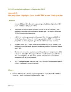 FCSS Priority Setting Report – September 2013 Appendix 3: Demographic Highlights from the FCSS Partner Municipalities Bowden •