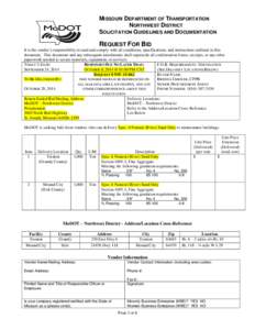 MISSOURI DEPARTMENT OF TRANSPORTATION NORTHWEST DISTRICT SOLICITATION GUIDELINES AND DOCUMENTATION REQUEST FOR BID It is the vendor’s responsibility to read and comply with all conditions, specifications, and instructi