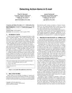 Detecting Action-Items in E-mail Paul N. Bennett Jaime Carbonell  Computer Science Department