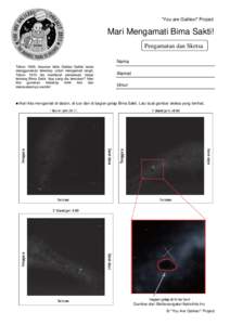 “You are Galileo!” Project  Mari Mengamati Bima Sakti! Pengamatan dan Sketsa Nama Tahun 1609, ilmuwan Italia Galileo Galilei mulai