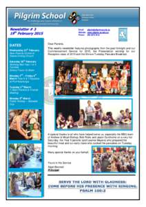 Newsletter # 3 19th February 2015 Email: [removed] Website: www.pilgrim.sa.edu.au Phone: ([removed]