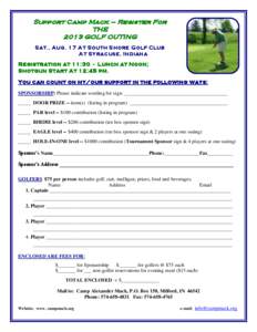 Support Camp Mack – Register For THE 2013 GOLF OUTING Sat., Aug. 17 At South Shore Golf Club At Syracuse, Indiana Registration at 11:30 - Lunch at Noon;