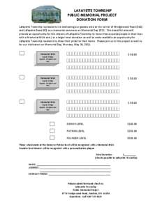 LAFAYETTE TOWNSHIP PUBLIC MEMORIAL PROJECT DONATION FORM Lafayette Township is pleased to be dedicating our gazebo area at the corner of Wedgewood Road[removed]and Lafayette Road (42) as a memorial commons on Memorial Day 