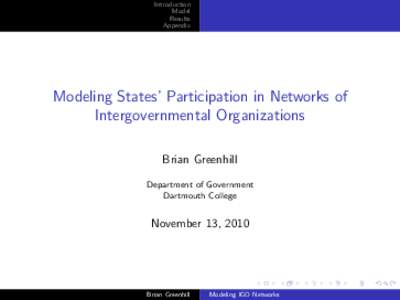 Introduction Model Results Appendix  Modeling States’ Participation in Networks of