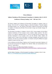 Press Release Hellenic Presidency of the Permanent Committee on Cadastre in the E.U. (PCC) Conference & Plenary Meeting, 23rd – 25th June 2014 The Plenary Meeting and Conference of Permanent Committee on Cadastre, star