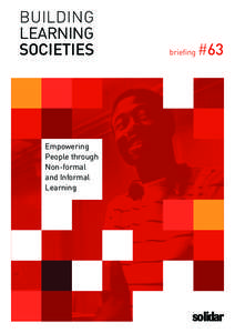 BUILDING LEARNING SOCIETIES Empowering People through