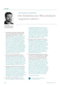 INTERVIEW  SECHS FRAGEN AN CLAUS MICHELSEN »Die Reduktion des Wärmebedarfs stagnierte zuletzt «