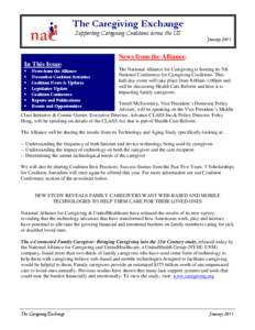 The Caregiving Exchange Supporting Caregiving Coalitions across the US January 2011 News from the Alliance: In This Issue: