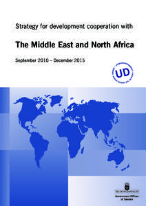 Strategy for development cooperation with  The Middle East and North Africa September 2010 – December 2015