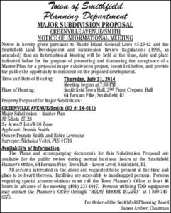 Town of Smithfield Planning Department MAJOR SUBDIVISION PROPOSAL GREENVILLE AVENUE/SMITH NOTICE OF INFORMATIONAL MEETING Notice is hereby given pursuant to Rhode Island General Laws[removed]and the