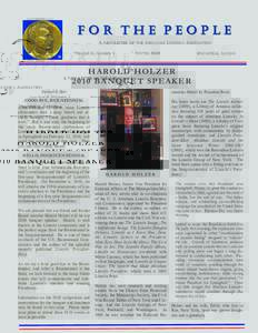 For The People A NEWSLETTER OF THE ABRAHAM LINCOLN ASSOCIATION VOLUME 11, NUMBER 4 WINTER 2009