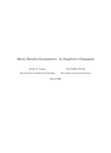 Mostly Harmless Econometrics: An Empiricist’s Companion Joshua D. Angrist Jörn-Ste¤en Pischke  Massachusetts Institute of Technology
