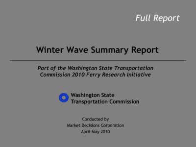 Winter Wave Summary Report