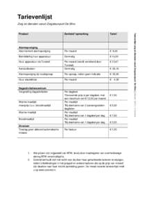 Tarievenlijst Zorg en diensten vanuit Zorgsteunpunt De Sfinx Eenheid/*opmerking  Tarief