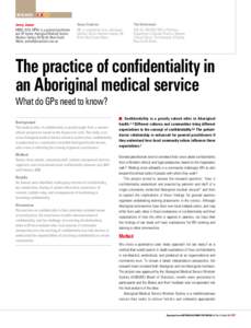 research Jenny James MBBS, DCH, MPM, is a general practitioner and GP trainer, Aboriginal Medical Service Western Sydney, Mt Druitt, New South Wales. 