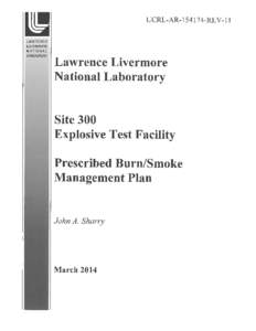 S300 Explosive Test Facility Prescribed Burn/Smoke Mgmt Plan, LLNL