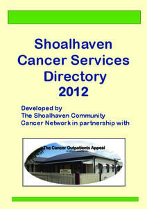 City of Shoalhaven / Nowra /  New South Wales / Ulladulla /  New South Wales / Sanctuary Point /  New South Wales / Caregiver / Cancer support group / Bomaderry /  New South Wales / Berry /  New South Wales / Geography of New South Wales / States and territories of Australia / Regions of New South Wales