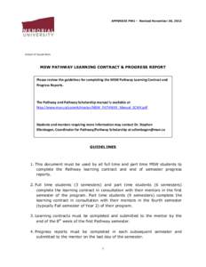 APPENDIX PW1 - Revised November 30, 2012  School of Social Work MSW PATHWAY LEARNING CONTRACT & PROGRESS REPORT Please review the guidelines for completing the MSW Pathway Learning Contract and