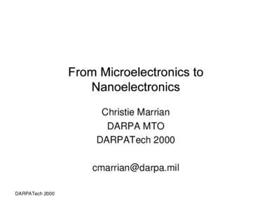 Christie Marrian DARPA MTO DARPATech[removed]removed] DARPATech 2000