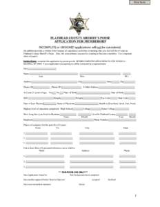 Print Form  FLATHEAD COUNTY SHERIFF’S POSSE APPLICATION FOR MEMBERSHIP INCOMPLETE or UNSIGNED applications will not be considered.