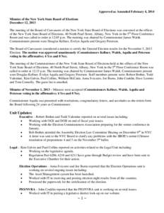 Approved as Amended February 4, 2014 Minutes of the New York State Board of Elections December 12, 2013 The meeting of the Board of Canvassers of the New York State Board of Elections was convened at the offices of the N