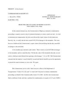 PRESENT: All the Justices  COMMISSIONER OF HIGHWAYS OPINION BY JUSTICE D. ARTHUR KELSEY MAY 10, 2018