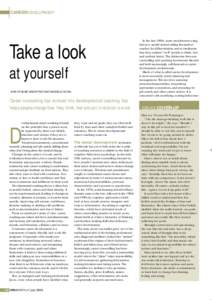CAREERDEVELOPMENT  Take a look at yourself ■ BY DR SUSIE LINDER-PELZ AND MICHELLE DUVAL