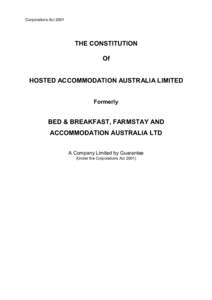 Corporations Act[removed]THE CONSTITUTION Of HOSTED ACCOMMODATION AUSTRALIA LIMITED Formerly