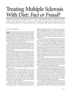 Treating Multiple Sclerosis With Diet: Fact or Fraud? PHYSICIANS COMMITTEE